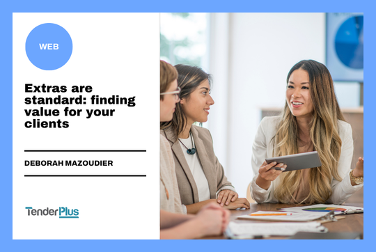 Extras are standard: finding value for your clients