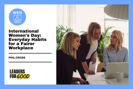 International Women's Day: Everyday Habits for a Fairer Workplace