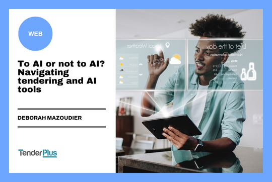 To AI or not to AI? Navigating tendering and AI tools